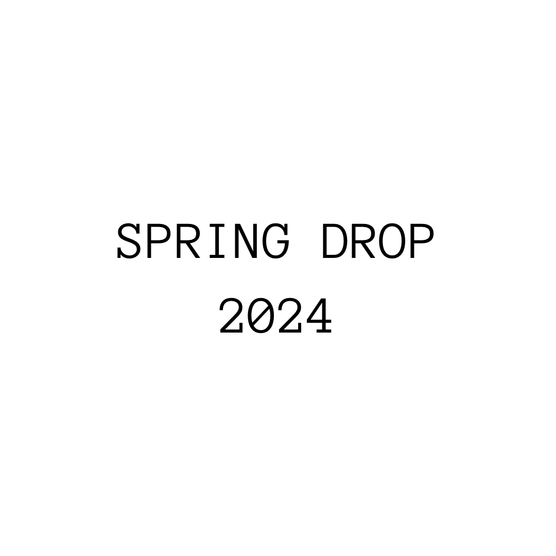 SPRING DROP 2024