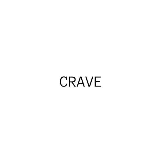 CRAVE