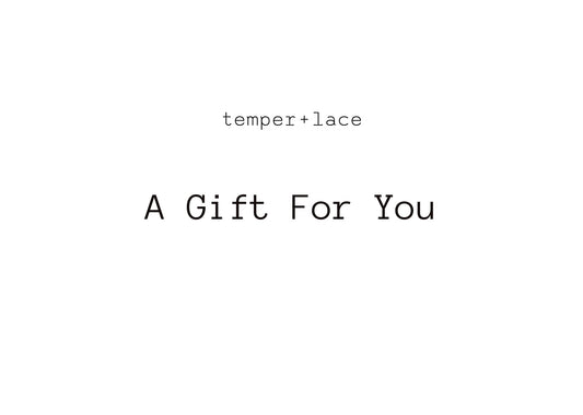 TEMPER + LACE GIFT CARD